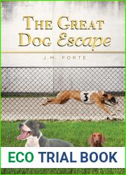 The Great Dog Escape