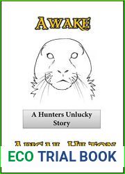 Awake - a Hunters Unlucky Story