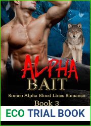 Alpha Bait (Romeo Alpha Blood Line, #3)