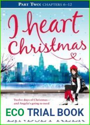 I Heart Christmas, Part Two: Chapters 6-12
