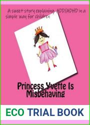 Princess Yvette is Misbehaving