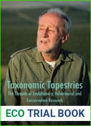 Taxonomic Tapestries: The Threads of Evolutionary, Behavioural and Conservation Research