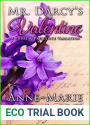 Mr. Darcy|s Valentine: A Pride and Prejudice Variation