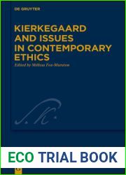 Kierkegaard and Issues in Contemporary Ethics (Kierkegaard Studies. Monograph Series Book 41)