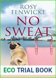 No Sweat (Euphemia Sage Chronicles #2)