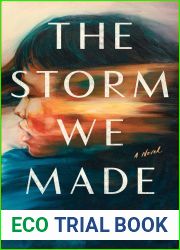 The Storm We Made