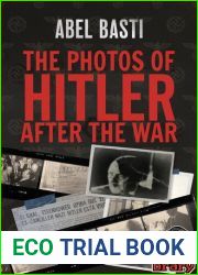 The Photos of Hitler After The War