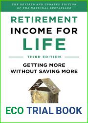 Retirement Income for Life: Getting More without Saving More (Third Edition)