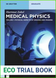 Medical Physics : Volume 1