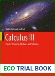 Calculus III: Practice Problems, Methods, and Solutions