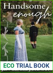 Handsome Enough: A Pride and Prejudice Adaptation (Jane Austen Adaptations)