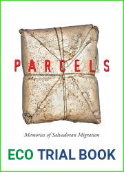Parcels: Memories of Salvadoran Migration (Latinidad: Transnational Cultures in the United States)