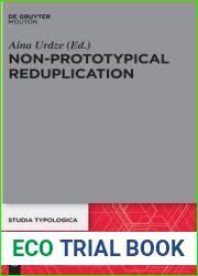 Non-Prototypical Reduplication (Studia Typologica [STTYP], 22)