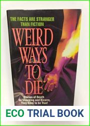 Weird Ways To Die