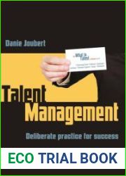 Talent Management: Deliberate Practice for Success