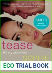 Tease Part 3: Chapters 15 - The End (The Ivy Chronicles)