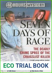 Seven Days of Rage: The Deadly Crime Spree of the Craigslist Killer (48 Hours Mystery)