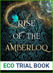 Rise of the Amberloq: Books 13-15