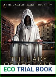 The Lady of the Lake: The Camelot Wars (Book Three)