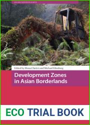 Development Zones in Asian Borderlands (Asian Borderlands, 14)