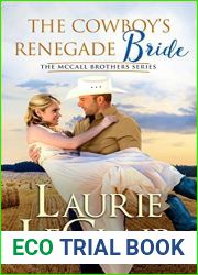 The Cowboy|s Renegade Bride (The McCall Brothers Book 2)