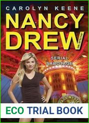 Serial Sabotage (Nancy Drew: Girl Detective, #43; Sabotage Mystery Trilogy, #2)