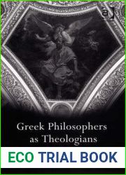 Greek Philosophers as Theologians: The Divine Arche