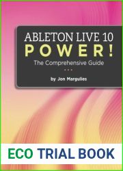 Ableton Live 10 Power!: The Comprehensive Guide