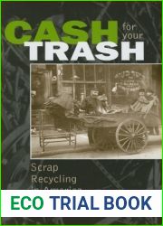 Cash For Your Trash: Scrap Recycling in America