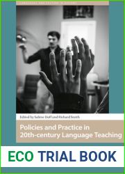 Policies and Practice in Language Learning and Teaching: 20th-century Historical Perspectives (Languages and Culture in History)