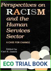 Perspectives on Racism and the Human Services Sector: A Case for Change