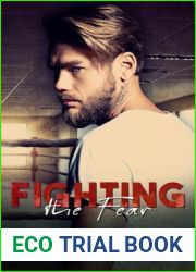 Fighting the Fear (Fighting for Love)