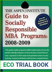 The Aspen Institute Guide to Socially Responsible MBA Programs: 2008-2009