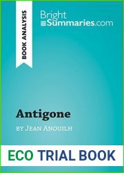 Antigone by Jean Anouilh (Book Analysis): Detailed Summary, Analysis and Reading Guide (BrightSummaries.com)