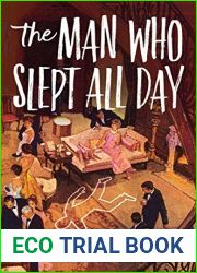 The Man Who Slept All Day