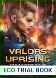 Valor|s Uprising: A Young Adult Military Space Opera Story (Children of Valor Book 8)