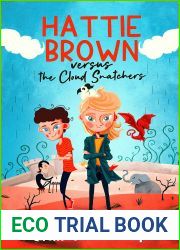 Hattie Brown versus the Cloud Snatchers