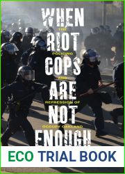 When Riot Cops Are Not Enough: The Policing and Repression of Occupy Oakland (Critical Issues in Crime and Society)