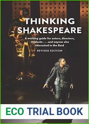 Thinking Shakespeare (Revised Edition): A working guide for actors, directors, students…and anyone else interested in the Bard