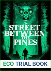 The Street Between the Pines: A Southern New England Horror (An Anthology)