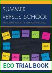 Summer versus School: The Possibilities of the Year-Round School