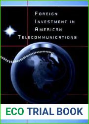 Foreign Investment in American Telecommunications