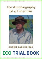 The Autobiography of a Fisherman (Back in Print)