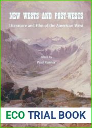 New Wests and Post-wests: Literature and Film of the American West