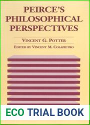 Peirce|s Philosophical Perspectives