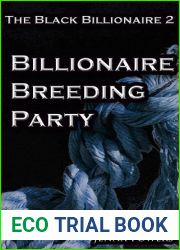 The Black Billionaire 2: Billionaire Breeding Party (Interracial Gangbang Breeding BDSM)