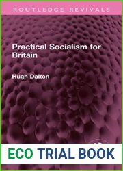 Practical Socialism for Britain (Routledge Revivals)