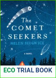 The Comet Seekers: A Novel