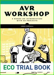 AVR Workshop: A Hands-On Introduction with 60 Projects