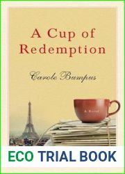A Cup of Redemption: A Novel